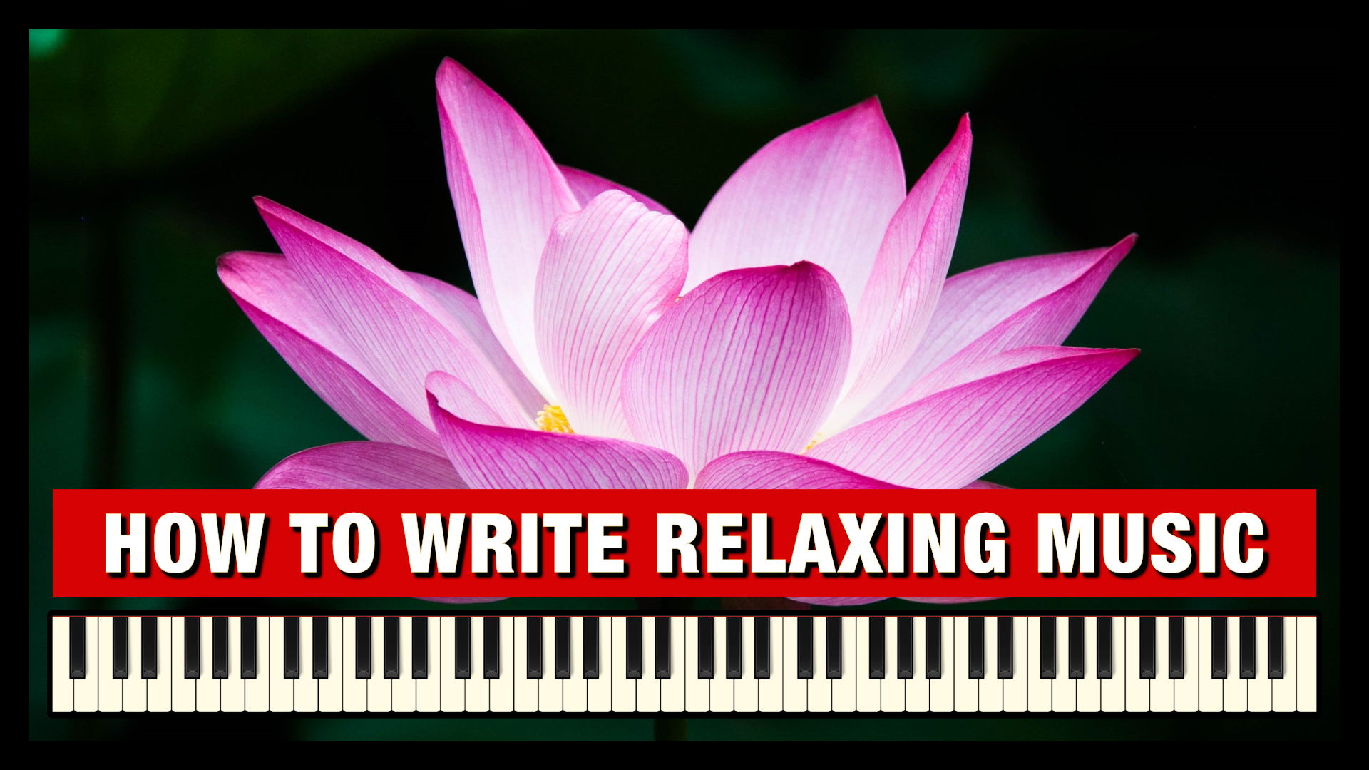 How to write Relaxing Music